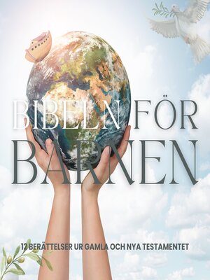 cover image of Bibeln för barnen--Tolv berättelser ur Gamla och Nya Testamentet